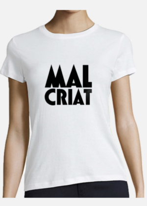Camiseta blanca mujer modelo Malcriat